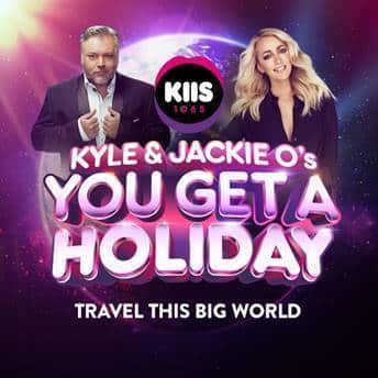 Kyle and Jackie O YOU GET A HOLIDAY promotion 