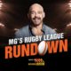 MG’s Rugby League Rundown