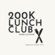 200KLunchClub