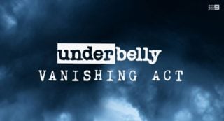 Underbelly: Vanishing Act