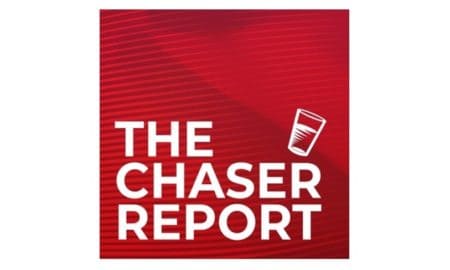 The Chaser Report