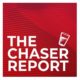 The Chaser Report