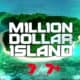 million dollar island