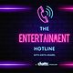 the entertainment hotline