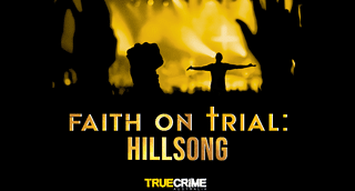 Faith on Trial: Hillsong