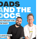 The Dads and The Docs