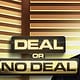 deal or no deal