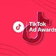 TikTok Ad Awards