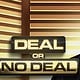 Game shows - Deal or No Deal