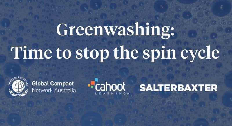 UNGCNA partners with Salterbaxter and Cahoot Learning for anti-greenwashing course in light of ACCC crackdown