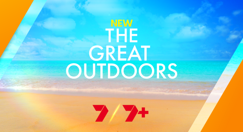 Seven’s The Great Outdoors returns to showcase the best of Australia and the world