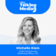 Talking Media - Michelle Klein