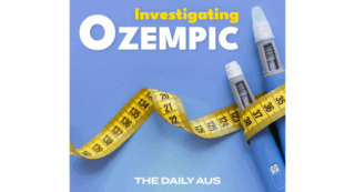 The Daily Aus x Investigating Ozempic