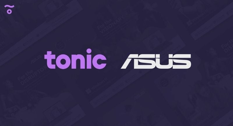 Tonic and Asus