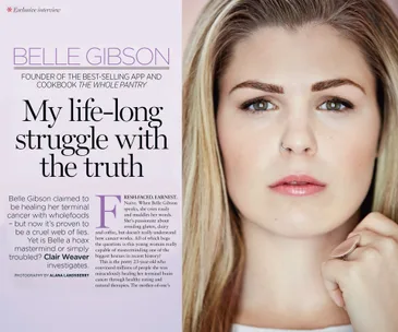Claire Weaver's interview with Belle Gibson in the Australian Women's Weekly.
