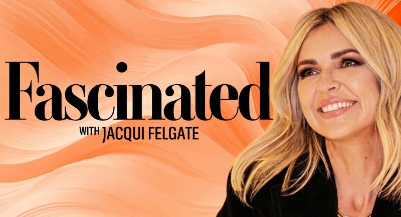 Fascinated with Jacqui Felgate