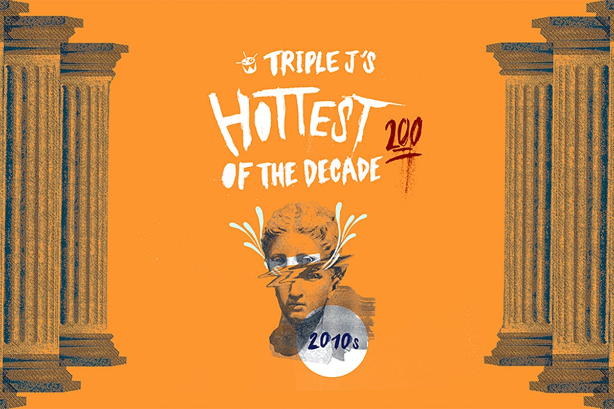 Promotional image for triple j's Hottest 200 of the Decade