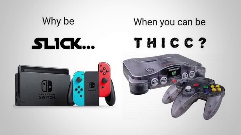 Why be switch when you can be thick