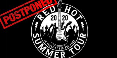 Red Hot Summer Tour Postponed
