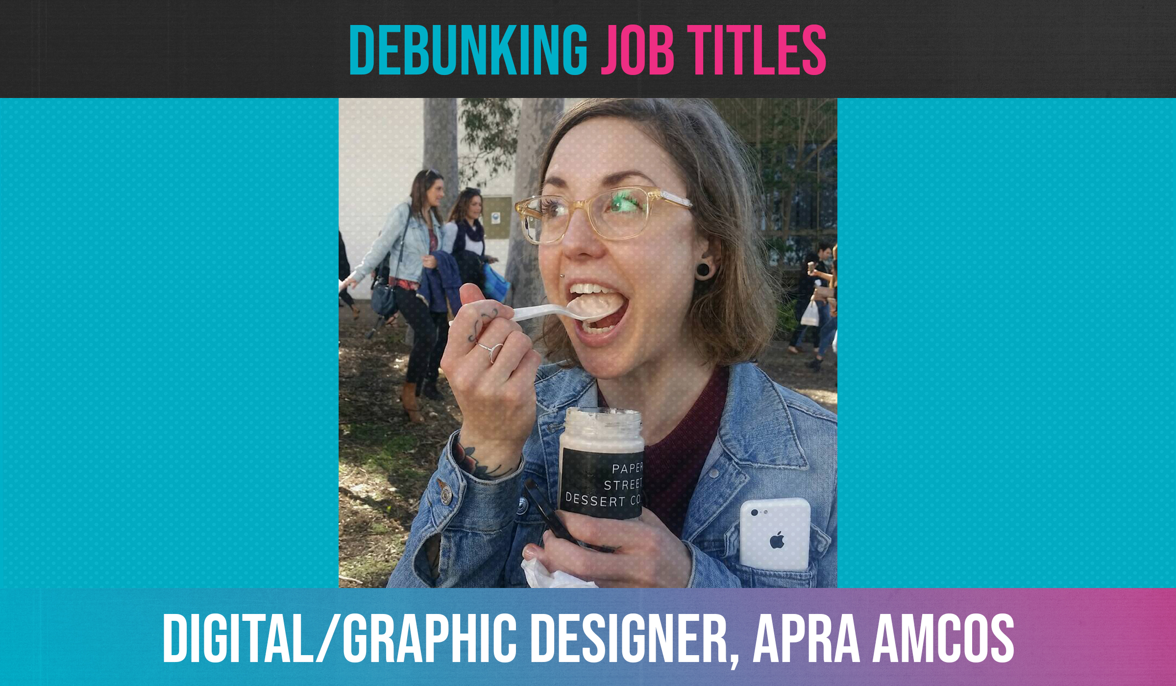 Debunking Job Titles: Digital/Graphic designer at APRA AMCOS