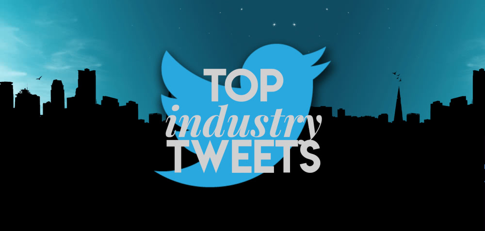 Top Industry Tweets of the week