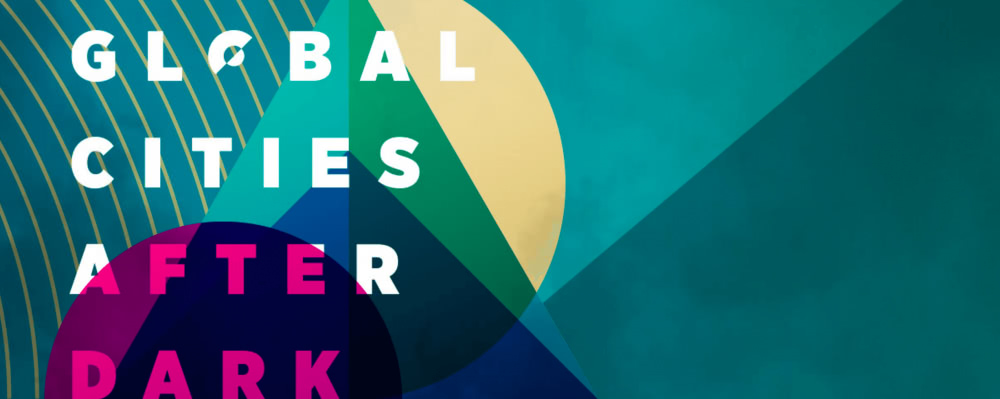 The 3 unmissable sessions at Global Cities After Dark 2019