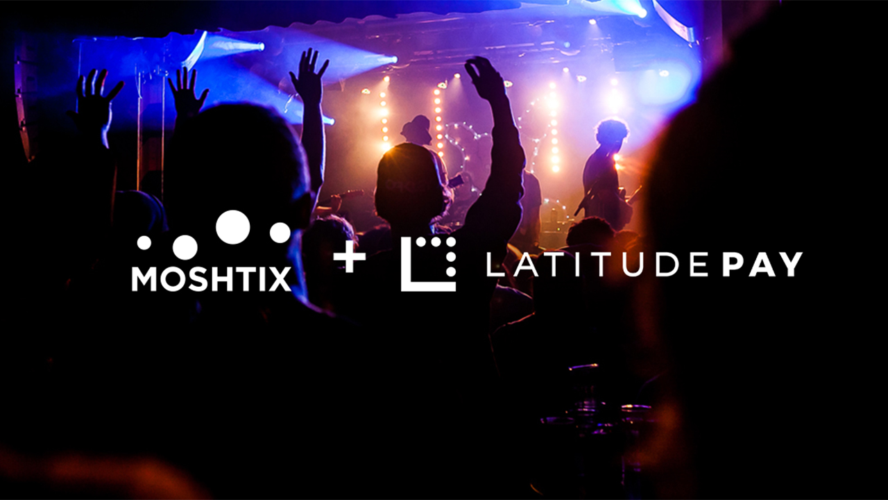 Moshtix announces LatitudePay as buy now, pay later provider