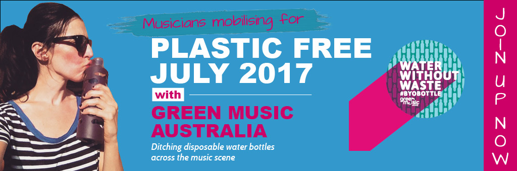Bernard Fanning, Killing Heidi & more Aussie musicians put their hands up for Plastic-Free July