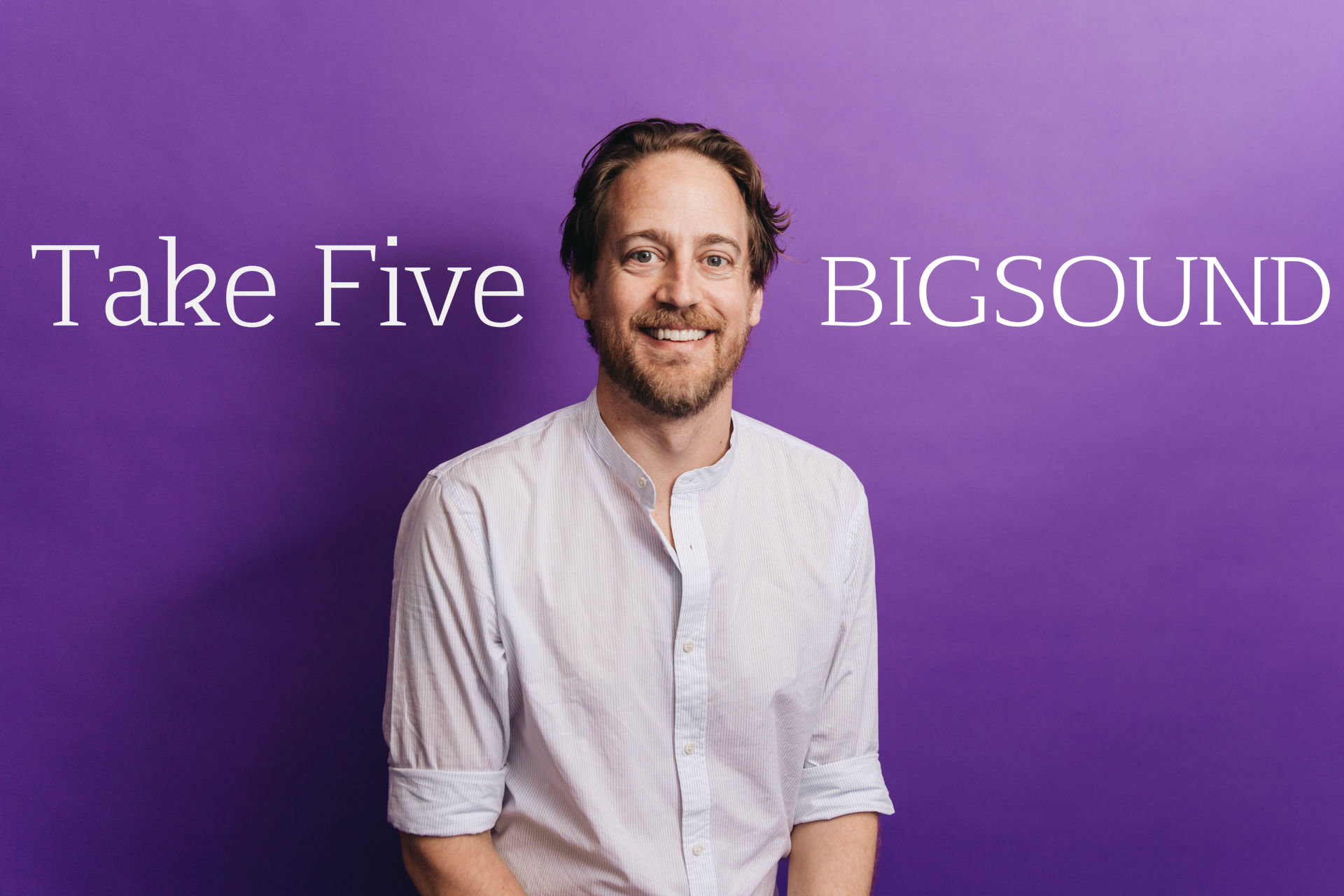 Take 5 with the brains behind BIGSOUND: QMusic CEO, Joel Edmondson