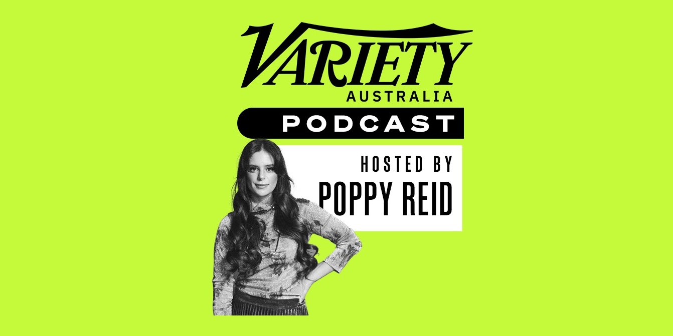 'Variety Australia' Presses Play on Podcast